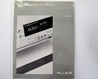 Fluke 45 Dual Display Multimeter User Manual